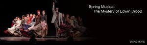 Spring Musical: The Mystery of Edwin Drood
