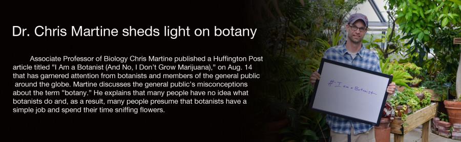 Dr. Chris Martine sheds light on botany