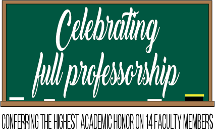 Celebrating full professorship: Conferring the highest academic honor on 14 faculty members