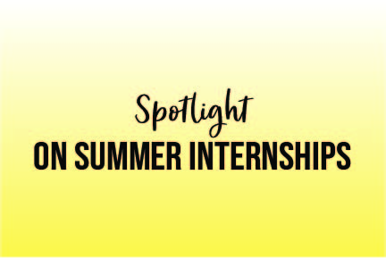 Spotlight on summer internships - The Bucknellian