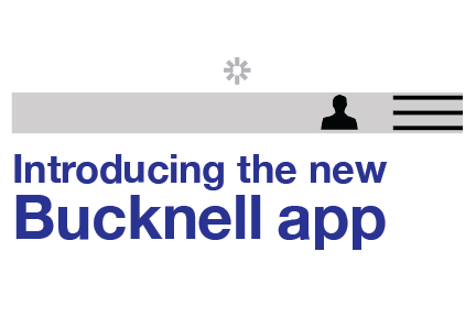 Introducing the new Bucknell app