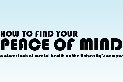 How to find your peace of mind: a closer look at mental health on the University’s campus