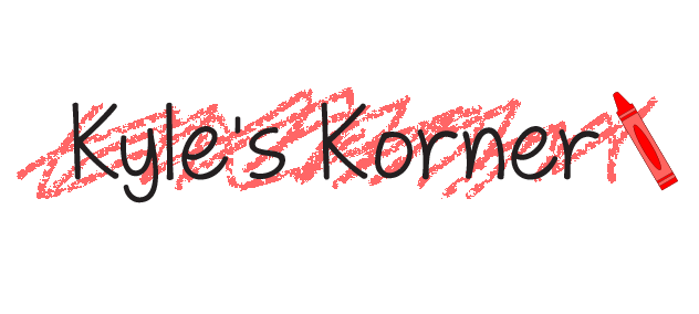 Kyles Korner: Return to Normal