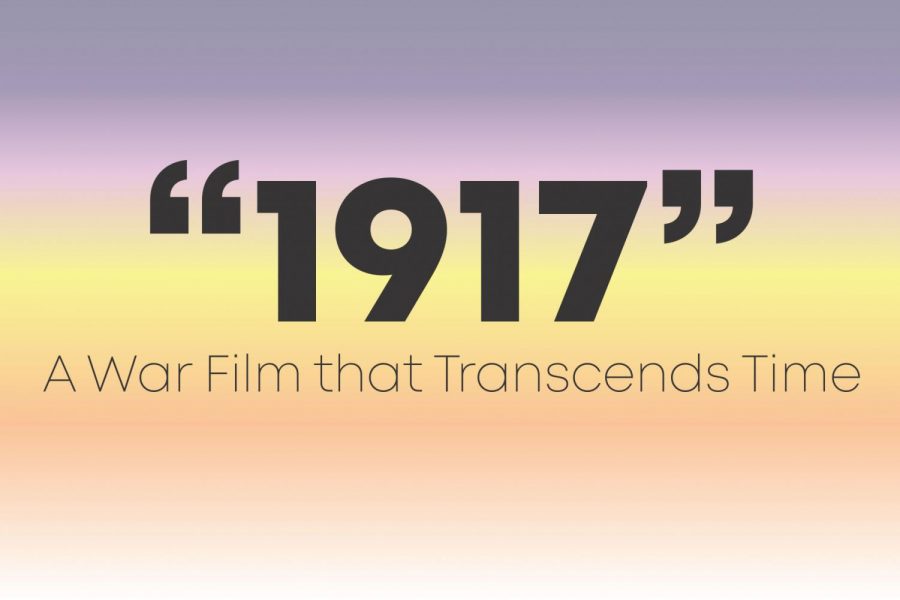 1917%3A+A+war+film+that+transcends+time