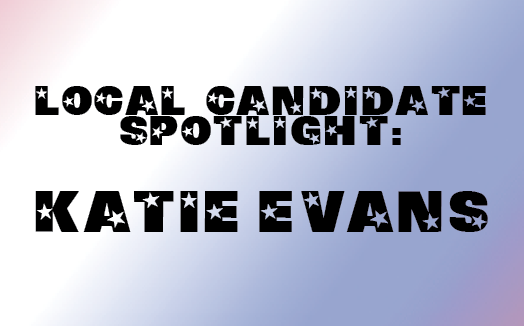Local election spotlight: Katie Evans