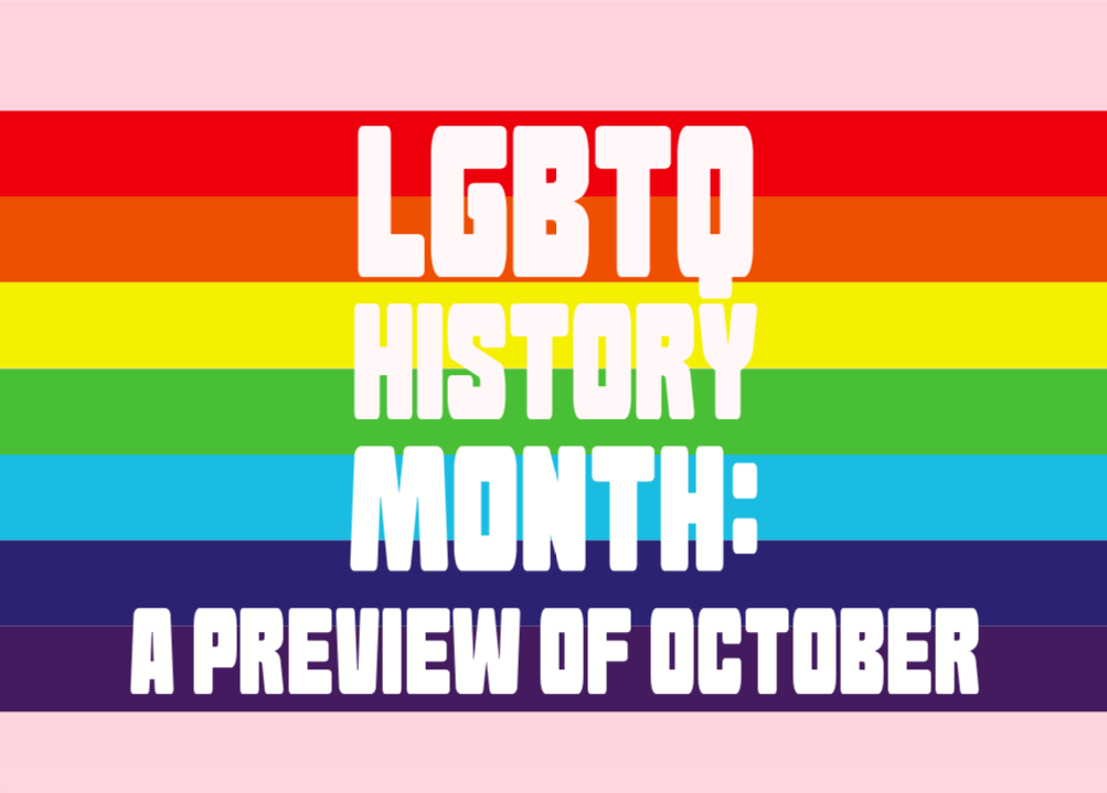 Lgbtq History Month A Preview Of October The Bucknellian